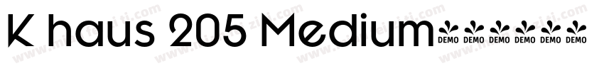 K haus 205 Medium字体转换